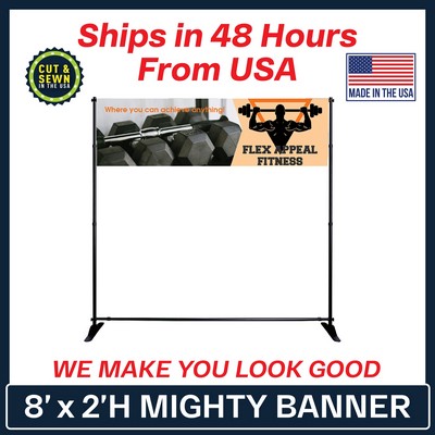8' x 2' Mighty Banner Fabric Graphic w/ Large Tube Frame Kit - Made in the USA