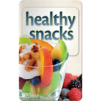 Key Points - Healthy Snacks
