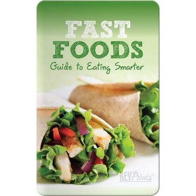 Key Points - Fast Foods: Eating Right